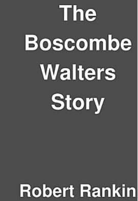 The Boscombe Walters Story
